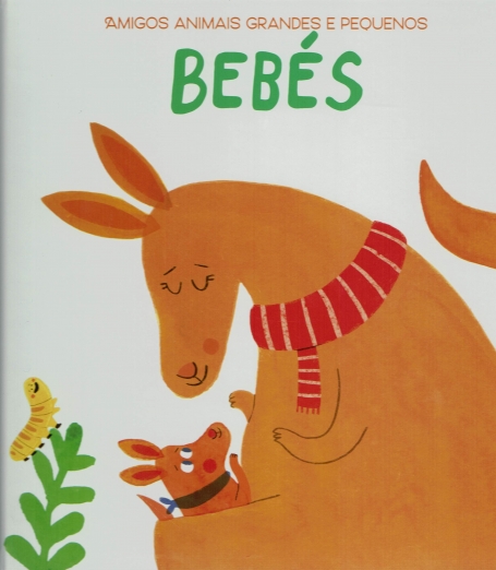 BEBÉS - amigos animais grandes e pequenos
