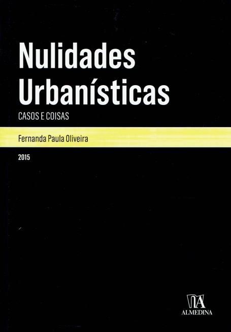NULIDADES URBANISTICAS - CASOS E COISAS 2015