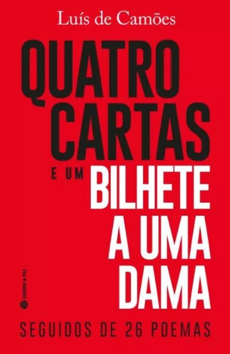 QUATRO CARTAS E UM BILHETE A UMA DAMA seguidos de 26 poemas