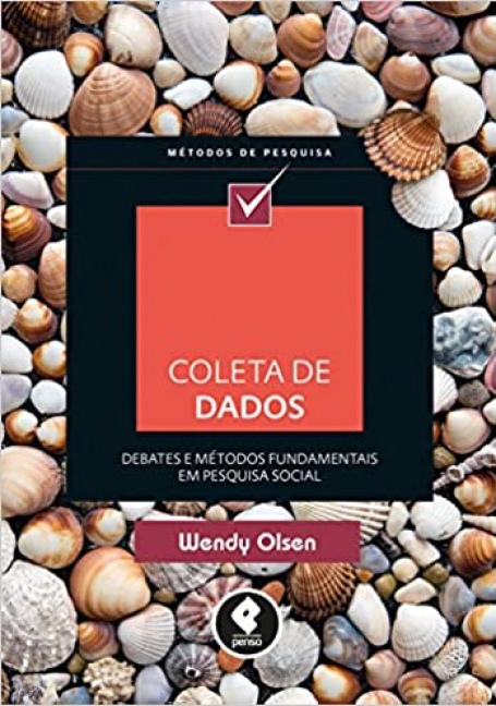 COLETA DE DADOS:DEBATES E METODOS FUNDAMENTAIS