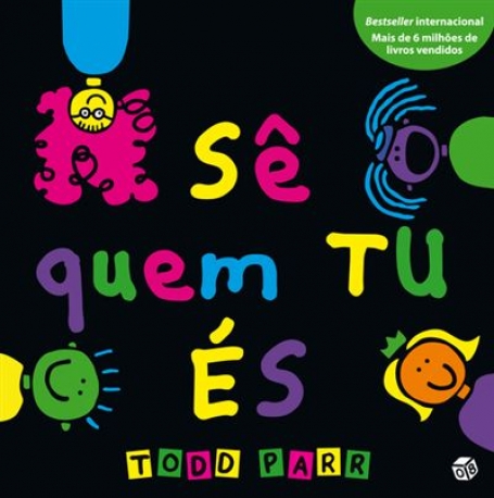 SÊ QUEM TU ÉS