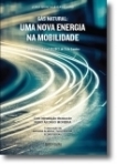 GAS NATURAL - UMA NOVA ENERGIA NA MOBILIDADE - COMENTARIO A LEI 13/2013 31 DE JANEIRO