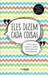 ELES DIZEM CADA COISA! - um livro para registar as saidas memoraveis dos mais pequenos