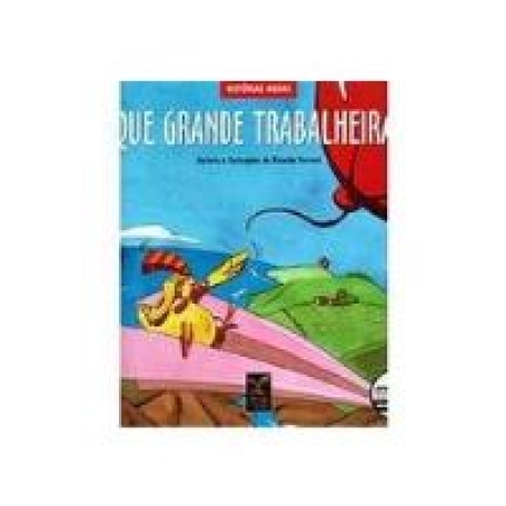 QUE GRANDE TRABALHEIRA! - HISTORIAS MUDAS