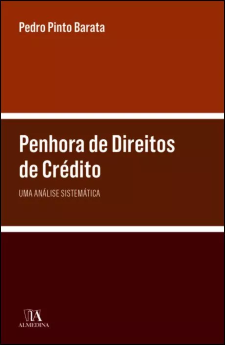 PENHORA DE DIREITOS DE CRÉDITO uma analise sistemática