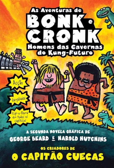 AVENTURAS DE BONK E CRONK - HOMENS DAS CAVERNAS DO KUNG-FUTURO
