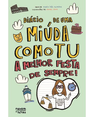 A MELHOR FESTA DE SEMPRE 16- DIARIO DE UMA MUIDA COMO TU