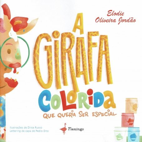 A GIRAFA COLORIDA QUE QUERIA SER ESPECIAL