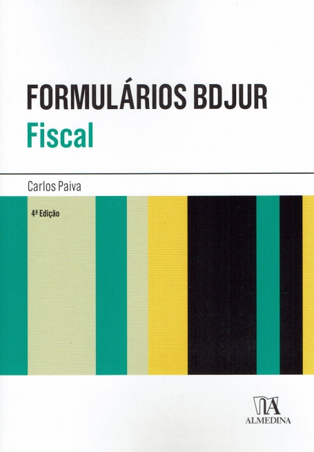 FORMULARIOS BDJUR FISCAL 4ª EDIÇÃO