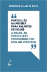 Português na Prática para Falantes de Inglês - 1ª/2016