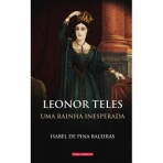 LEONOR TELES UMA RAINHA INESPERADA