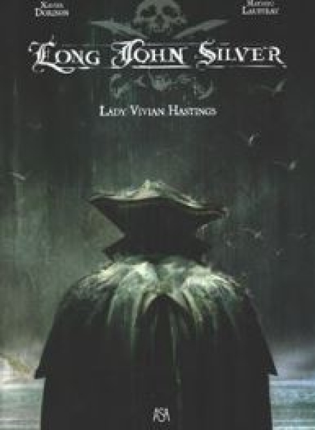 LONG JOHN SILVER - LADY VIVIAN HASTINGS