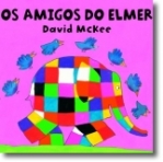 OS AMIGOS DO ELMER - CAPA DURA