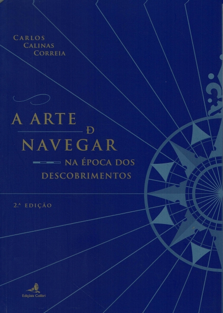 A ARTE DE NAVEGAR NA EPOCA DOS DESCOBRIMENTOS