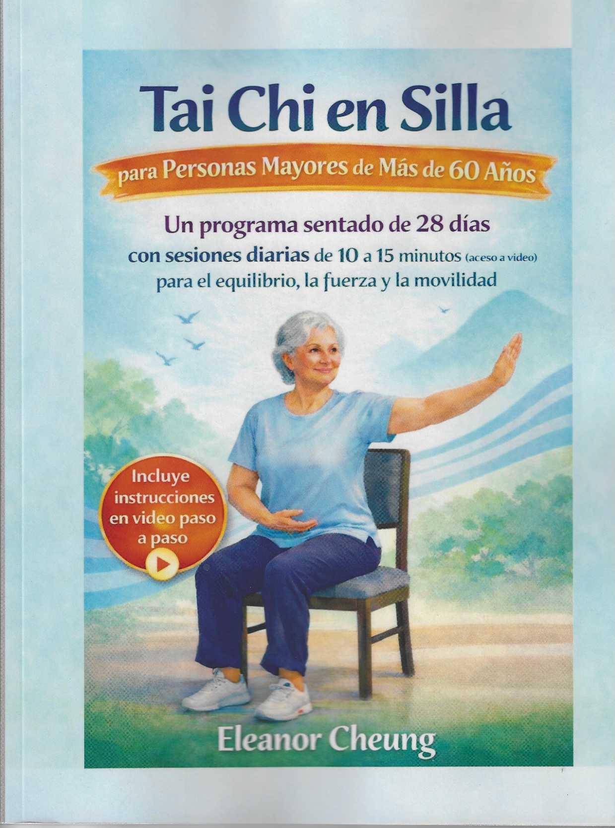 TAI CHI EN SILLA - UN PROGRAMA SENTADO DE 28 DIAS