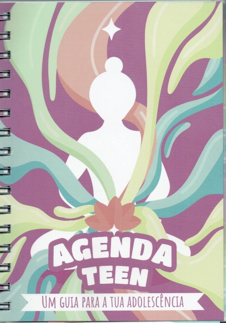 AGENDA TEEN - Um Guia para a Tua Adolescência