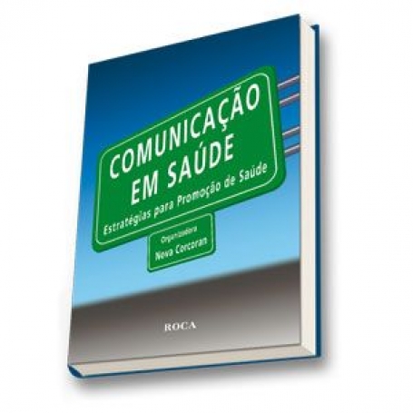 Comunicação em Saúde - Estratégias para Promoção de Saúde - 1ª/1987