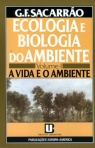 ECOLOGIA BIOLOGIA DO AMBIENTE volume 2 - as interdependencias e o homem