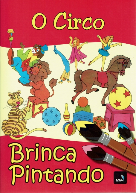 O CIRCO - COL. BRINCA PINTANDO