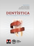 DENTISTICA: UMA ABORDAGEM MULTDISCIPLINAR