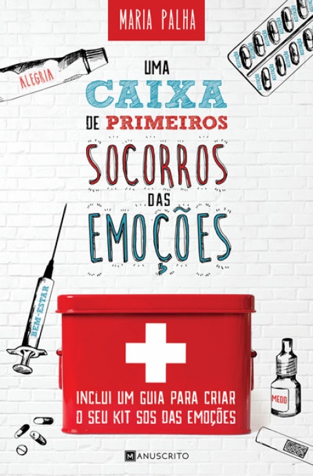 UMA CAIXA DE PRIMEIROS SOCORROS DAS EMOCOES - inclui um guia para criar o seu kit SOS das emocoes