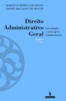 DIREITO ADMINISTRATIVO GERAL TOMO I - INTRODUCAO E PRINCIPIOS FUNDAMENTAIS