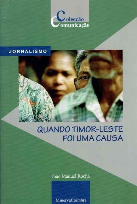 QUANDO TIMOR-LESTE FOI UMA CAUSA