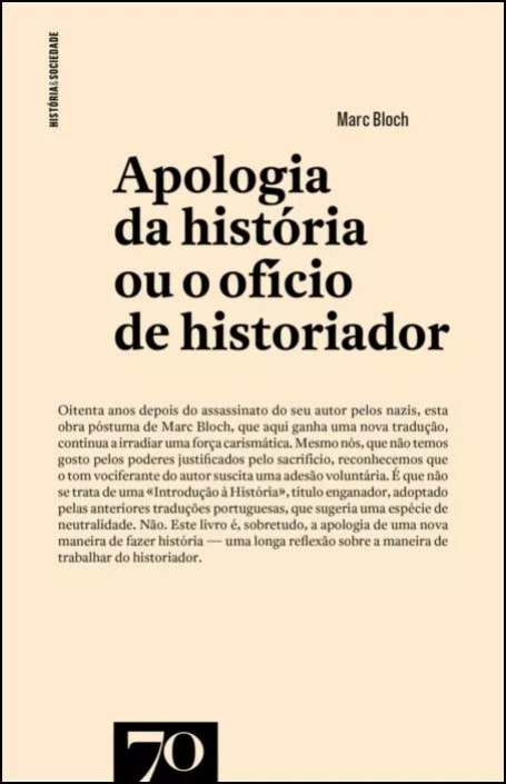 APOLOGIA DA HISTÓRIA OU O OUFICIO DE HISTORIADOR