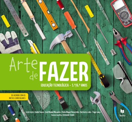 ARTE DE FAZER - ED TECNOLOGICA 5º/6º ANOS