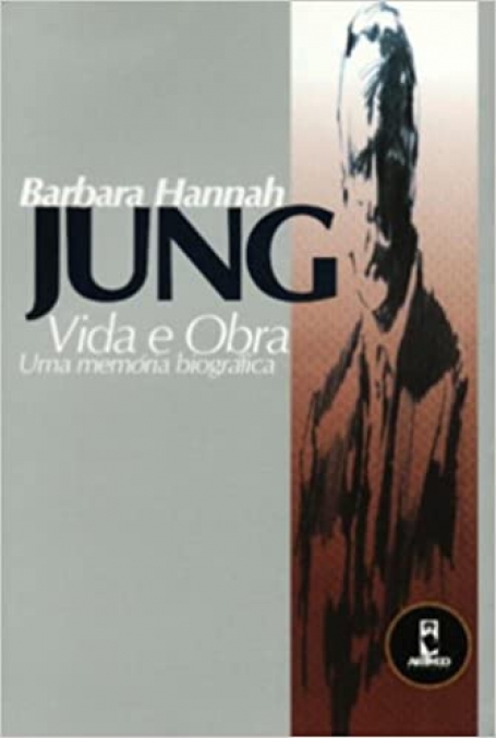JUNG VIDA E OBRA UMA MEMORIA BIOGRAFICA