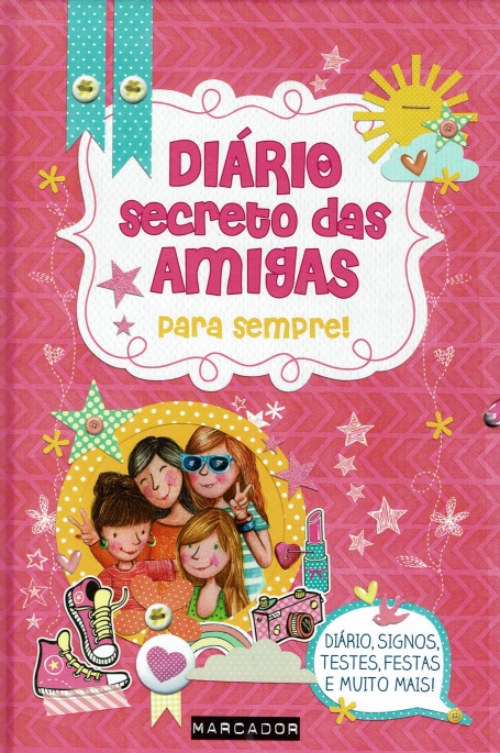 DIARIO SECRETO DAS AMIGAS PARA SEMPRE!