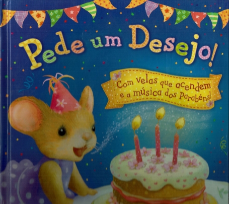 PEDE UM DESEJO! com velas que acendem e a musica dos parabens