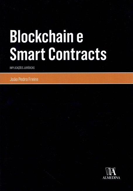 BLOCKCHAIN E SMART CONTRACTS implicaçoes juridicas