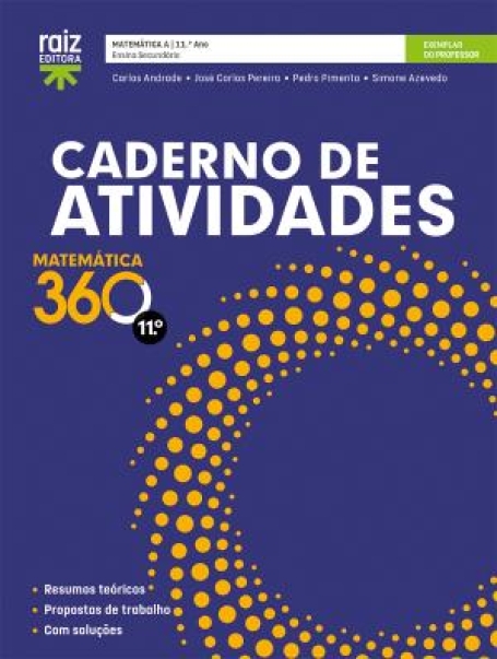 02226 - Começar a preparar o Exame - Matemática 360 11 - Matemática A - 11.º ano - Caderno de atividades