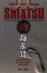 SHIATSU - O CAMINHO PARA O EQUILIBRIO - guia individual de massagem japonesa