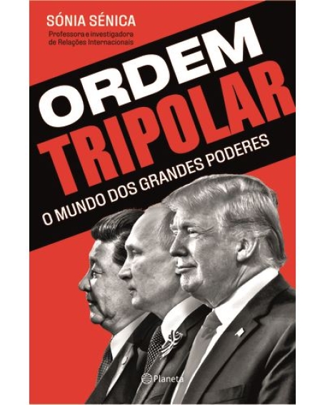 ORDEM TRIPOLAR - O MUNDO DOS GRANDES PODERES