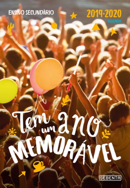 TEM UM ANO MEMORAVEL - AGENDA 2019-2020 ENSINO SECUNDARIO