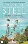 HOTEL HOLLYWOOD - A HISTORIA APAIXONANTE DE UMA MULHER DIVIDIDA ENTRE DUAS VIDAS
