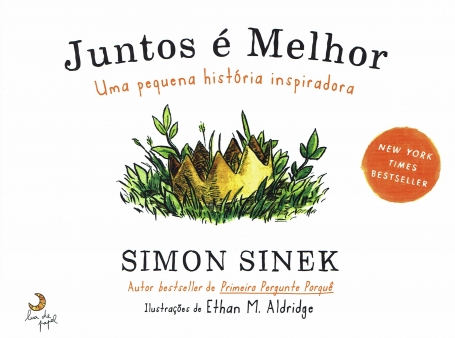 JUNTOS É MELHOR - UMA PEQUENA HISTORIA INSPIRADORA