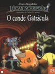 LUCAS SCARPONE - O CONDE GATRACULA