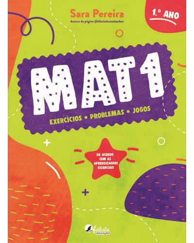 MAT 1 - EXERCICIOS, PROBLEMAS, JOGOS - 1º ANO