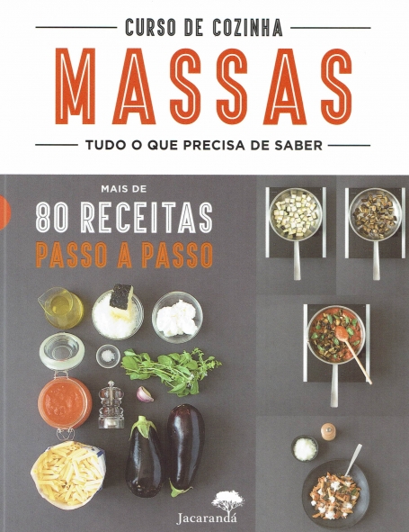 CURSO DE COZINHA MASSAS - MAIS DE 80 RECEITAS PASSO A PASSO