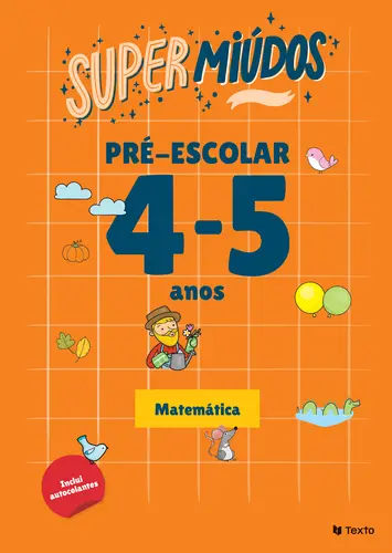 SUPERMIÚDOS PRÉ-ESCOLAR MATEMÁTICA 4/5