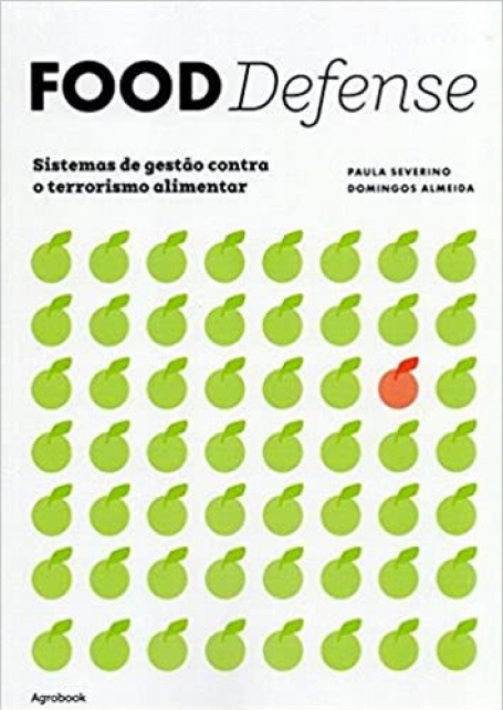 FOOD DEFENSE - SISTEMAS DE GESTAO CONTRA O TERRORISMO ALIMENTAR
