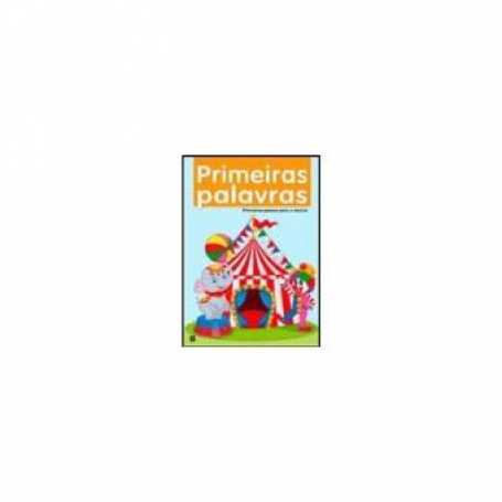 PRIMEIRAS PALAVRAS - primeiros passos para a escrita