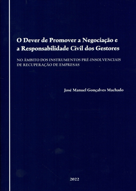 O DEVER DE PROMOVER A NEGOCIAÇÃO E A RESPONSABILIDADE CIVIL DOS GESTORES