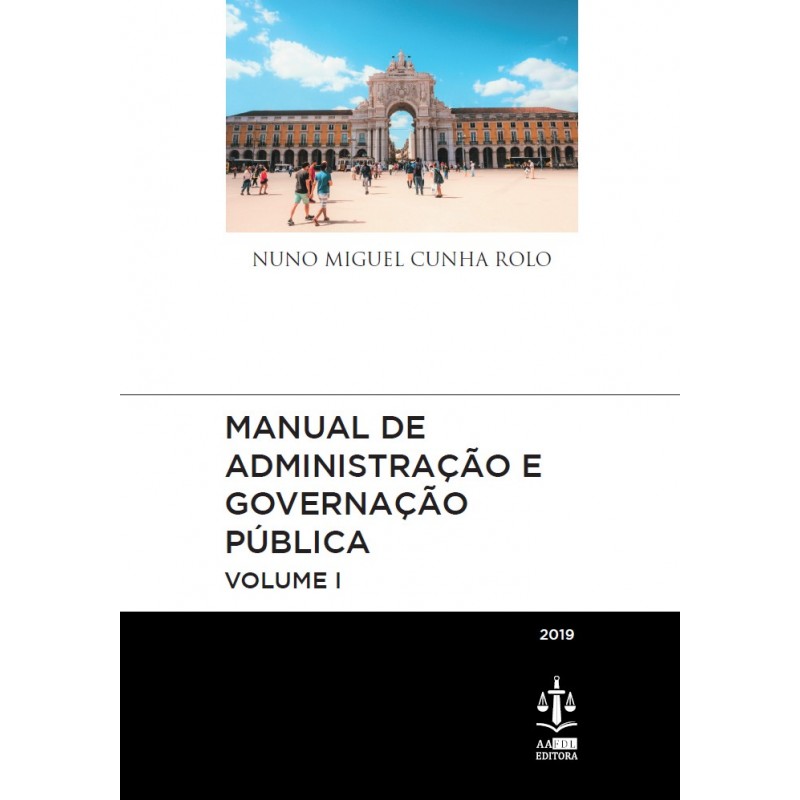 MANUAL DE ADMINISTRAÇÃO E GOVERNAÇÃO PÚBLICA - VOLUME I