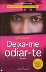 DEIXA-ME ODIAR-TE