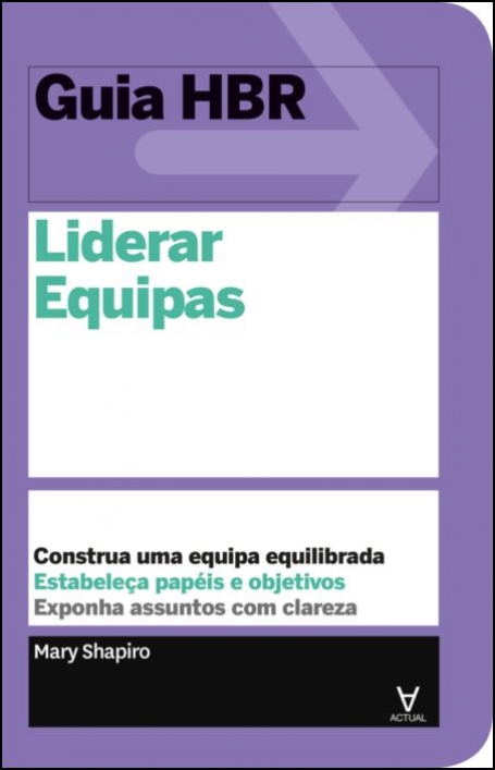 LIDERAR EQUIPAS - GUIA HBR