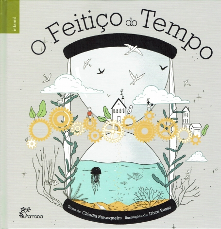 O FEITIÇO DO TEMPO